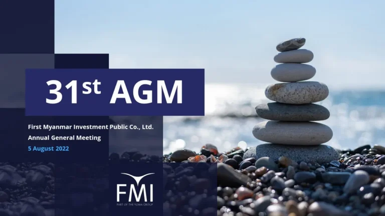 First Myanmar Investment Public Company Limited FMI Newsroom Recent Events 31st Annual General Meeting