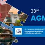 First Myanmar Investment Public Company Limited FMI Newsroom Recent Events 33rd Annual General Meeting