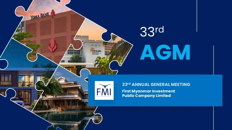 First Myanmar Investment Public Company Limited FMI Newsroom Recent Events 33rd Annual General Meeting